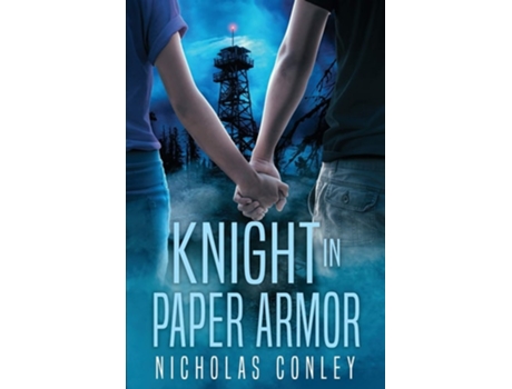 Livro Knight In Paper Armor De Nicholas Conley (inglês)