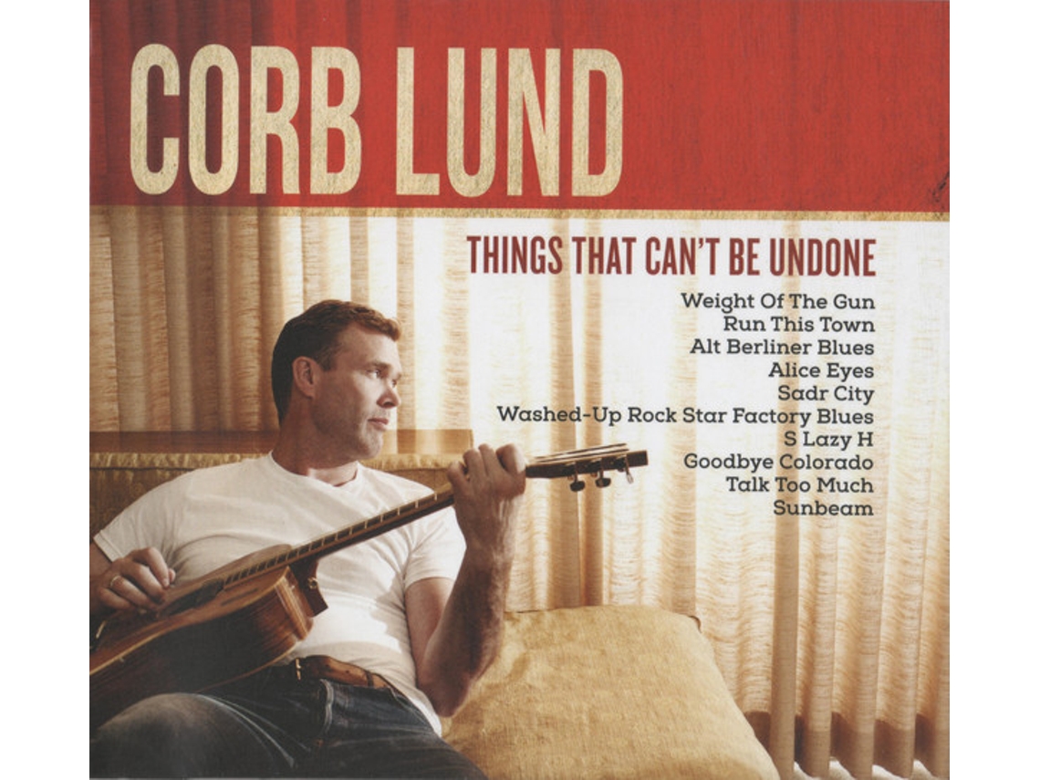 CD Corb Lund - Things That Can't Be Undone
