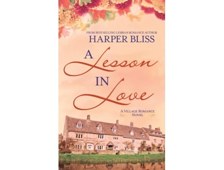 Livro A Lesson In Love De Harper Bliss (inglês)