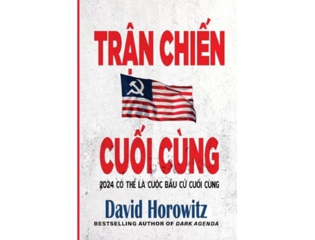 Livro Tr?n Chi?n Cu?i Cùng de David Horowitz (Vietnamita)