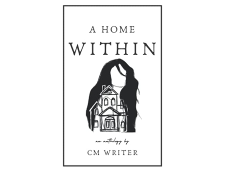 Livro A Home Within de Cm Writer Cassandra Mackenzie Wood (Inglês)
