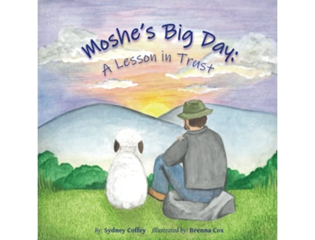 Livro Moshes Big Day A Lesson in Trust de Sydney Coffey (Inglês)