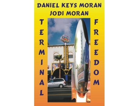 Livro Terminal Freedom De Daniel Keys Moran (inglês)