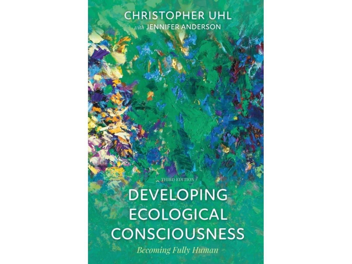 Livro Developing Ecological Consciousness de Christopher Uhl (Inglês)