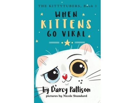 Livro When Kittens Go Viral De Darcy Pattison (inglês)