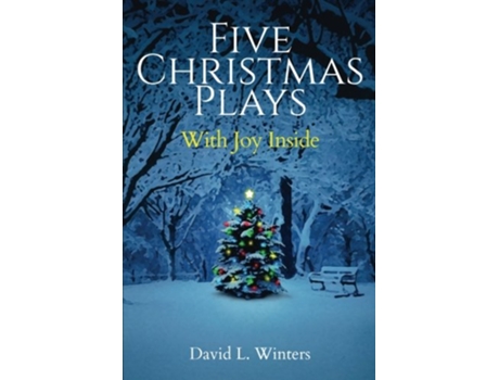 Livro Five Christmas Plays With Joy Inside de David L Winters (Inglês)