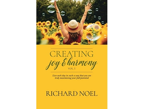Livro Creating Joy and Harmony Volume 1 de Richard Noel (Inglês)