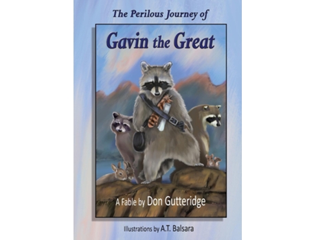 Livro The Perilous Journey of Gavin the Great de Don Gutteridge (Inglês)