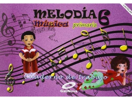 Livro Cuaderno Música 6ºprimaria. Melodía. Para Galicia de Vários Autores