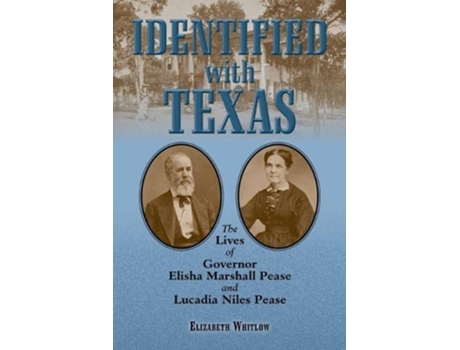 Livro Identified with Texas de Elizabeth Whitlow (Inglês - Capa Dura)