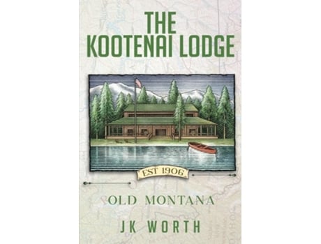 Livro The Kootenai Lodge de JK WORTH (Inglês)
