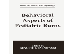 Livro Behavioral Aspects of Pediatric Burns de Springer Nature BV (Inglês)