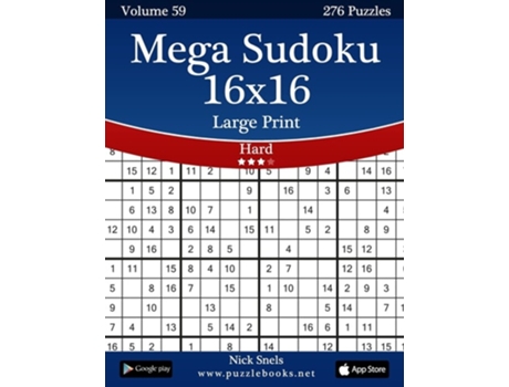 Livro Mega Sudoku 16x16 Large Print - Hard - Volume 59 - 276 Logic Puzzles De Nick Snels (inglês)