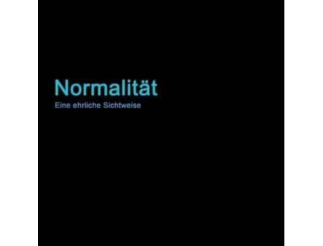 Livro Normalität Eine Ehrliche Sichtweise De Joe Humpi (inglês)