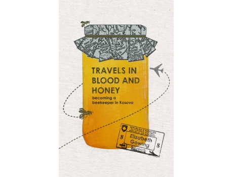Livro travels through blood and honey de elizabeth gowing (inglês)