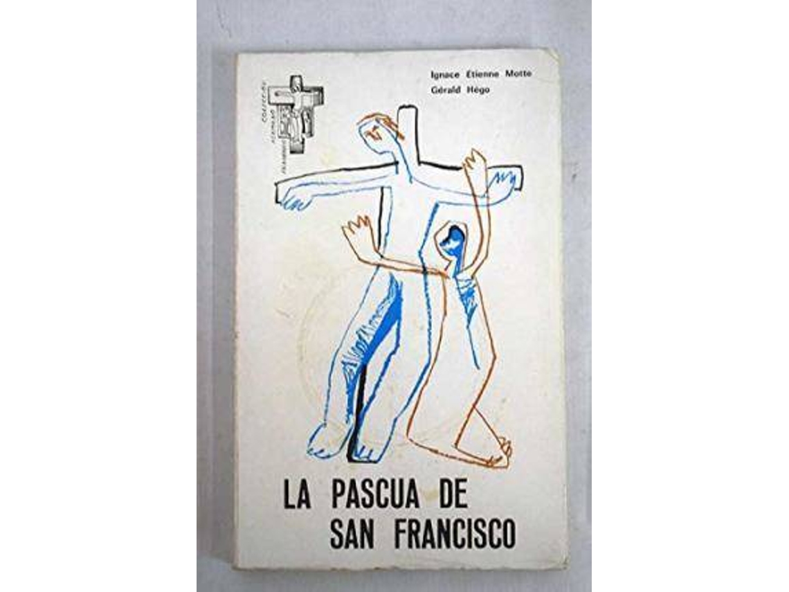 Livro La Pascua de San Francisco de Motte e I E (Espanhol)