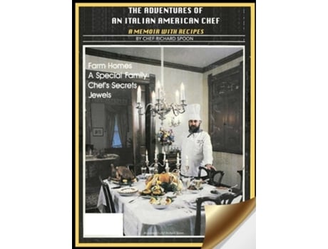 Livro The Adventures of an Italian American Chef A Memoir with Recipes de Chef Richard Spoon (Inglês - Capa Dura)