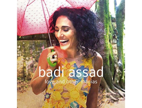 CD Badi Assad - Love And Other Manias