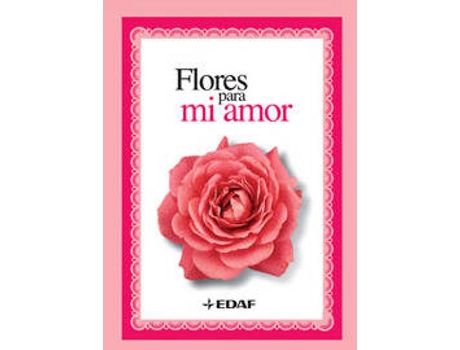 Livro Flores Para Mi Amor de Vários Autores (Espanhol)