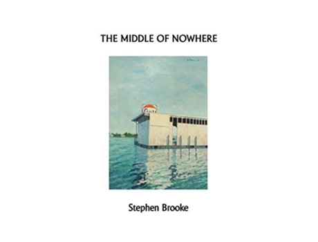 Livro The Middle of Nowhere de Stephen Brooke (Inglês)