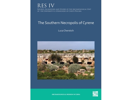 Livro The Southern Necropolis of Cyrene de Luca Cherstich (Inglês)