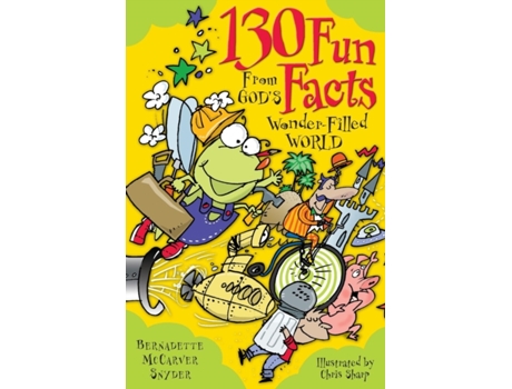 Livro 130 Fun Facts From God's Wonder-Filled World Bernadette McCarver Snyder (Inglês)