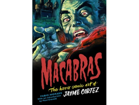 Livro Macabras de Fabio Moraes e Paul Gravett (Inglês - Capa Dura)