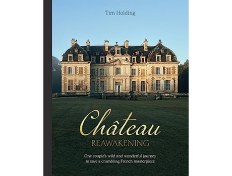 Livro Chateau Reawakening de Tim Holding (Inglês - Capa Dura)