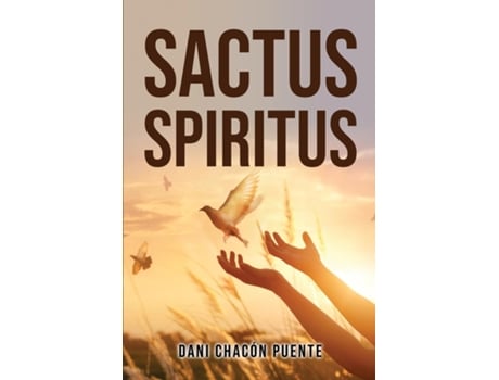 Livro Sactus Spiritus De Dani Chacón Puente (inglês)