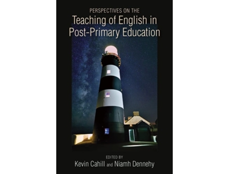 Livro Perspectives On The Teaching Of English In Post-primary Education De Kevin Cahill E Niamh Dennehy (inglês - Capa Dura)