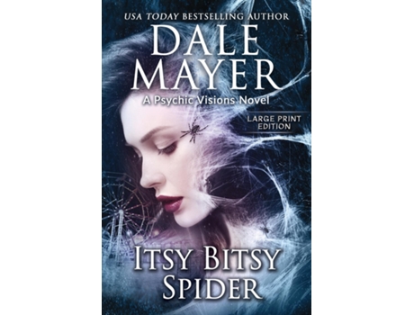 Livro Itsy Bitsy Spider A Psychic Visions Novel de Dale Mayer (Inglês)