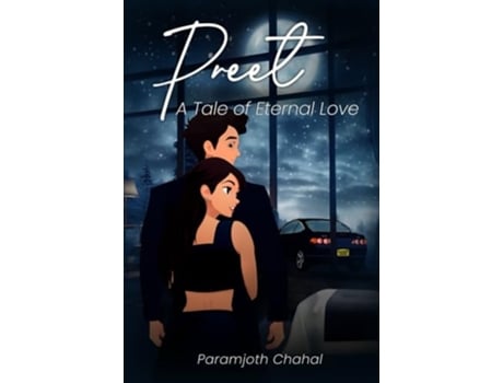 Livro Preet A Tale of Eternal Love de Paramjoth Chahal (Inglês - Capa Dura)