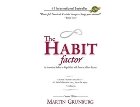 Livro The Habit Factor An Innovative Method to Align Habits with Goals to Achieve Success de Martin Grunburg (Inglês)