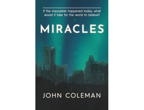 Livro Miracles de John Coleman (Inglês)