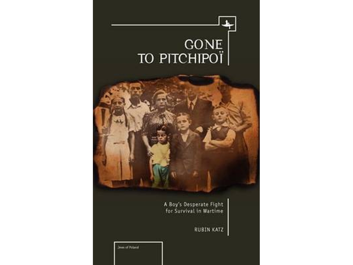 Livro Gone To Pitchipoi de Rubin Katz (Inglês - Capa Dura)