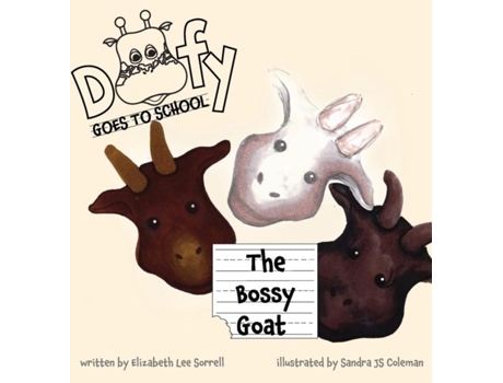 Livro Doofy GOES TO SCHOOL The Bossy Goat de Elizabeth Lee Sorrell (Inglês - Capa Dura)