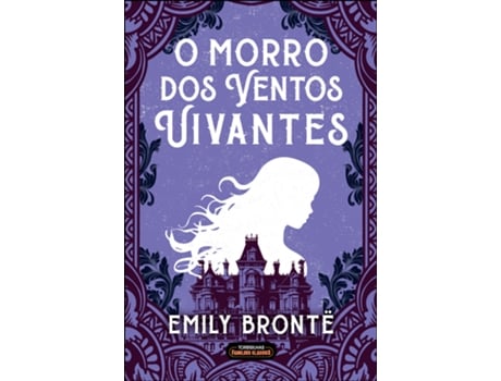 Livro O Morro Dos Ventos Uivantes De Emily Bronte (português Do Brasil)