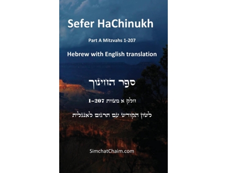 Livro Sefer HaChinukh - Part A Mitzvahs 1-207 English amp Hebrew de Beit Levi Barcelona (Inglês)