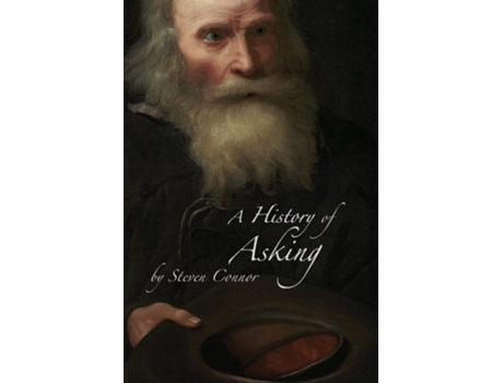 Livro A History of Asking de Steven Connor (Inglês)