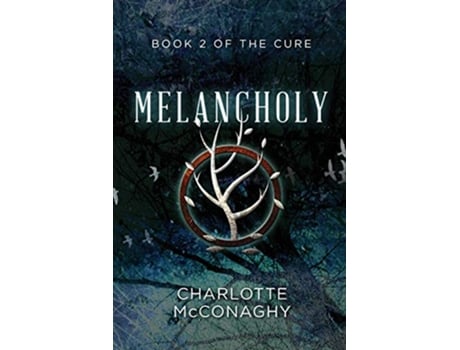 Livro Melancholy Book Two of The Cure de Charlotte Mcconaghy (Inglês)