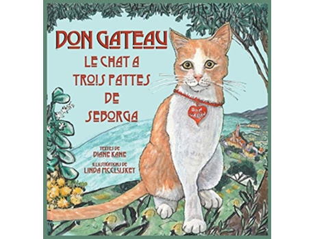 Livro Don Gateau le Chat à Trois Pattes de Seborga French Edition de Diane Kane (Francês)