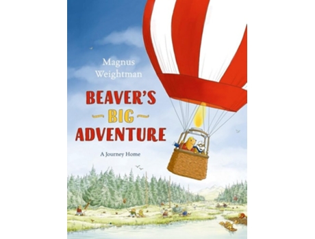 Livro Beavers Big Adventure de Magnus Weightman (Inglês)