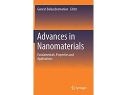 Livro Advances In Nanomaterials De Ganesh Balasubramanian (inglês - Capa Dura)