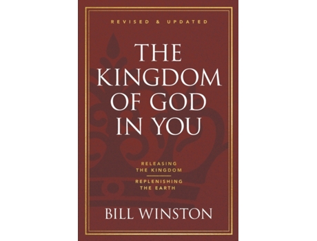 Livro kingdom of god in you revised and updated, the de bill winston (inglês)