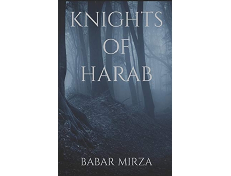 Livro Knights of Harab Chronicles of Selif de Babar Mirza (Inglês)