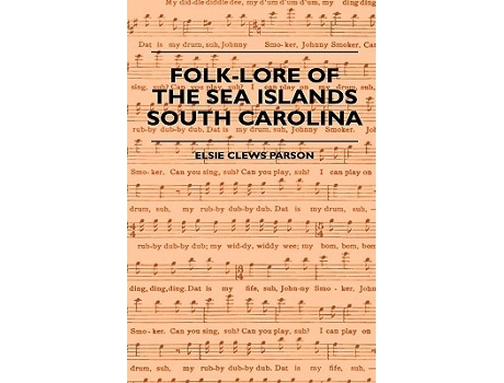 Livro FolkLore of the Sea Islands South Carolina de Elsie Clews Parson (Inglês)