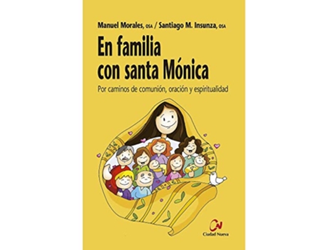 Livro En Familia Con Santa Monica de Manuel Morales e Santiago M Insunza (Espanhol)