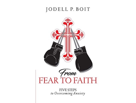 Livro From Fear To Faith Five Steps to Overcoming Anxiety de Jodell Pauline (Inglês)