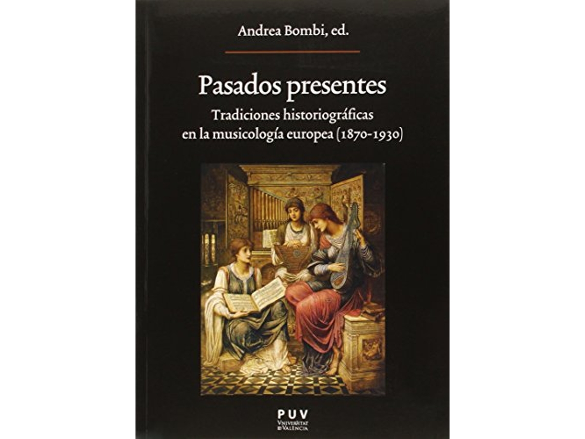 Livro Pasados Presentes de Andrea Bombi (Espanhol)