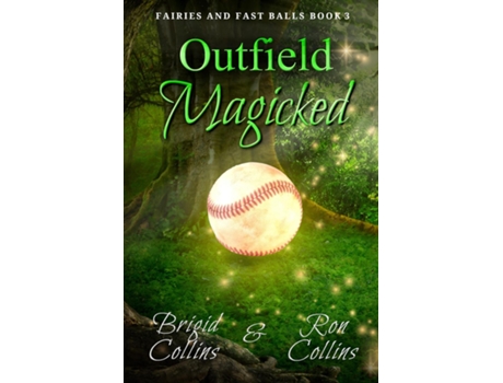 Livro Outfield Magicked de Ron Collins (Inglês)